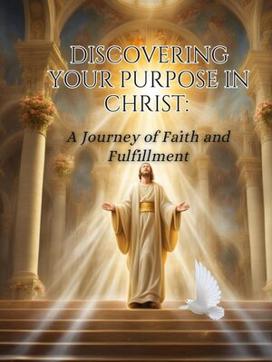 cover image of Discovering Your Purpose in Christ